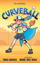 Curveball (Spanish Edition) by Pablo Cartaya, Miguel Díaz Rivas, 9798890982902
