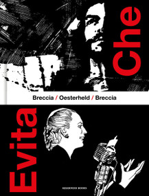 Che / Evita (Spanish Edition) by Héctor Germán Oesterheld, Alberto Breccia, 9788419940568