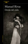 Detrás del cielo / Behind the Sky (Spanish Edition) by Manuel Rivas, 9788420432403