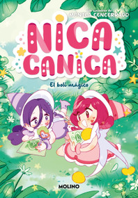 El boli mágico / The Magic Pen (Spanish Edition) by Mónica Cencerrado, 9788427242203