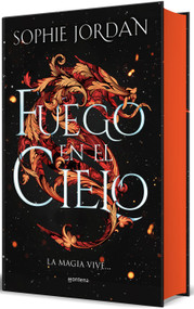 Fuego en el cielo (Edición especial limitada cantos pintados) / A Fire in the Sky (Limited Edition with Sprayed Edges) (Spanish Edition) by Sophie Jordan, 9788410298408