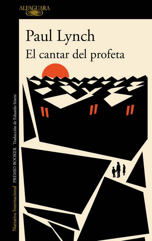El cantar del profeta / Prophet Song (Spanish Edition) by Paul Lynch, 9788420479057