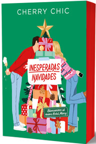 Inesperadas navidades. Bienvenidos al nuevo Hotel Merry / An Unexpected Christmas (Spanish Edition) by Cherry Chic, 9788419848376