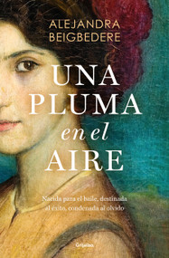 Una pluma en el aire / Light as a Feather (Spanish Edition) by Alejandra Beigbedere, 9788425368318