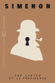The Carter of "La Providence" (Inspector Maigret) by Georges Simenon, David Coward, 9781250391001