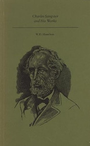 Charles Sangster and His Works by W.D. Hamilton, 9780791205037