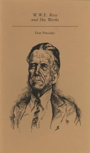 W. W. E. Ross and His Works by Don Precosky, 9780920763209