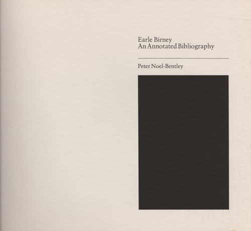 Earle Birney (An Annotated Bibliography) by Peter Noel-Bentley, 9780920763506
