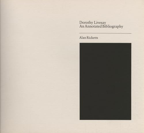 Annotated Bibliography of Dorothy Livesay by Alan Ricketts, 9780920763575