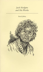 Jack Hodgins and His Works by David Jeffrey, 9780920763896