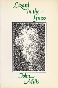 Lizard in the Grass by John Mills, 9780920802267
