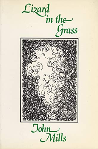 Lizard in the Grass by John Mills, 9780920802267