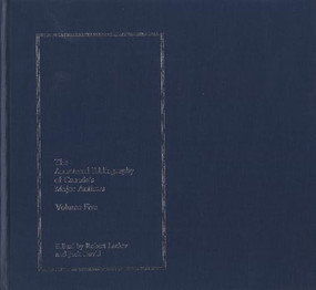 The Annotated Bibliography of Canada's Major Authors (Morley Callaghan, Mavis Gallant, Hugh Hood, Alice Munro, and Ethel Wilson) by Jack David, Robert Lecker, 9780920802687