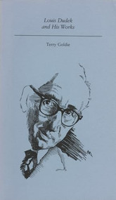 Louis Dudek and His Works by Terry Goldie, 9780920802830