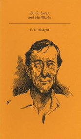 D.G. Jones and His Works by E.D. Blodgett, 9780920802922