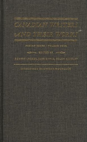 Canadian Writers and Their Works - Poetry Series, Volume IV (A.J.M. Smith, F.R. Scott, A.M. Klein, Leo Kennedy, and Robert Finch) by Jack David, Robert Lecker, Ellen Quigley, George Woodcock, 9781550220216