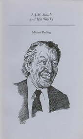 A.J.M. Smith and His Works by Michael Darling, 9781550220261