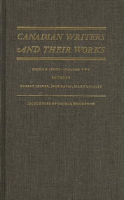 Canadian Writers and Their Works - Fiction Series, Volume II by Jack David, Robert Lecker, Ellen Quigley, George Woodcock, 9781550220469