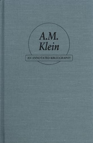A.M. Klein (An Annotated Bibliography) by Zailig Pollock, Usher Caplan, Linda Rozmovits, 9781550220957