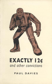 Exactly Twelve Cents and Other Convictions (and other convictions) by Paul Davies, 9781550222302