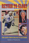 Return to Glory (The Leafs from Imlach to Fletcher) by Andrew Podnieks, 9781550222425