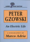 Peter Gzowski (An Electric Life) by Marco Adria, 9781550222661