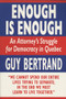 Enough Is Enough (An Attorney's Struggle for Democracy in Quebec) by Guy Bertrand, 9781550223026