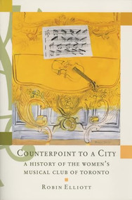 Counterpoint to a City by Robin Elliott, 9781550223064