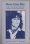 Marie-Claire Blais (An Annotated Bibliography) by Irene Oore, Oriel MacLennan, 9781550223514