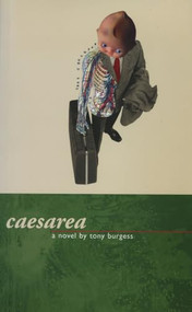 Caesarea by Tony Burgess, 9781550223811