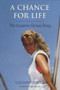 A Chance For Life (The Suzanne Giroux Story) by Suzanne Giroux, Robyn Burnett, 9781550224498