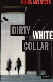 Dirty White Collar by Julius Melnitzer, 9781550225105