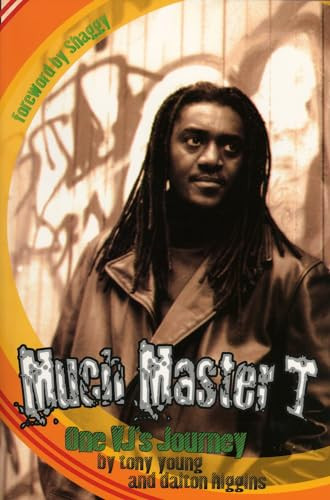 Much Master T (One VJ's Journey) by Tony Young, Dalton Higgins, 9781550225419