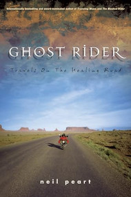 Ghost Rider (Travels on the Healing Road) - 9781550225464 by Neil Peart, 9781550225464