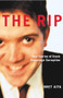 The Rip (True Stories of Stock Brokerage Corruption) by Bret Aita, 9781550225709