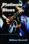 Platinum Blues by William Deverell, 9781550225945