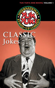 Classic Jokes (Yuk Yuk's Joke Books, Volume I) by Yuk Yuk's, 9781550226065