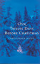 Our Twelve Days Before Christmas by Christopher White, 9781550226140