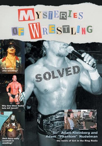 Mysteries of Wrestling: Solved by "Sir" Adam Kleinberg, Adam "The Phantom" Nudelman, 9781550226850