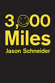 3,000 Miles by Jason Schneider, 9781550226867
