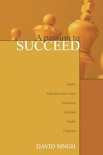 A Passion to Succeed by David Singh, 9781550227505
