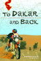 To Dakar and Back (21 Days Across North Africa by Motorcycle) by Lawrence Hacking, Wil Clercq, 9781550228083