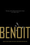 Benoit (Wrestling with the Horror that Destroyed a Family and Crippled a Sport) by Steven Johnson, Heath McCoy, Irvin Muchnick, Greg Oliver, 9781550228120