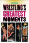 Wrestling's Greatest Moments by Mike Rickard, 9781550228410