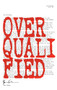 Overqualified by Joey Comeau, 9781550228588