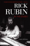 Rick Rubin (In the Studio) by Jake Brown, 9781550228755
