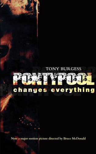 Pontypool Changes Everything (Movie Edition) by Tony Burgess, 9781550228816