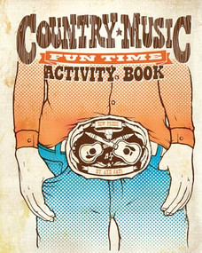 Country Music Fun Time Activity Book by Aye Jay Morano, 9781550228861