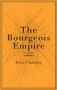 The Bourgeois Empire by Evie Christie, 9781550229356