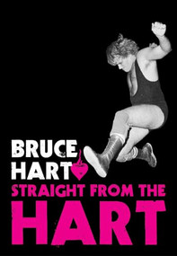Straight from the Hart by Bruce Hart, 9781550229394